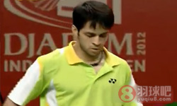 2012年印度尼西亚羽毛球公开赛  卡什亚普·帕鲁帕利VS  西蒙·桑托索男单半决赛录像